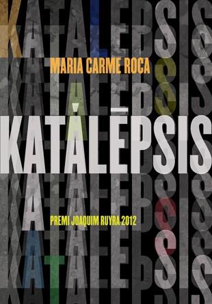 KATALEPSIS (LLUNA ROJA) - GALERA 50 ANYS | 9788424647506 | ROCA, M. CARME (1955- ) [VER TITULOS]