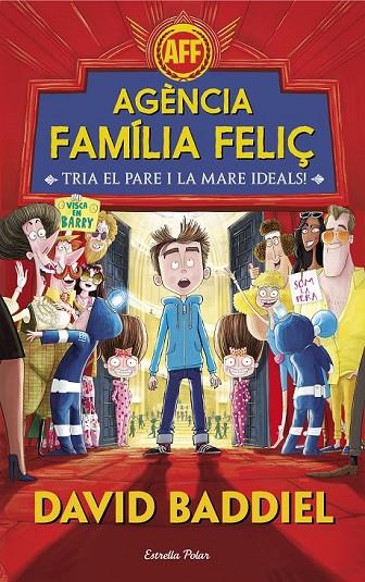 AGÈNCIA FAMÍLIA FELIÇ | 9788491372943 | DAVID BADDIEL