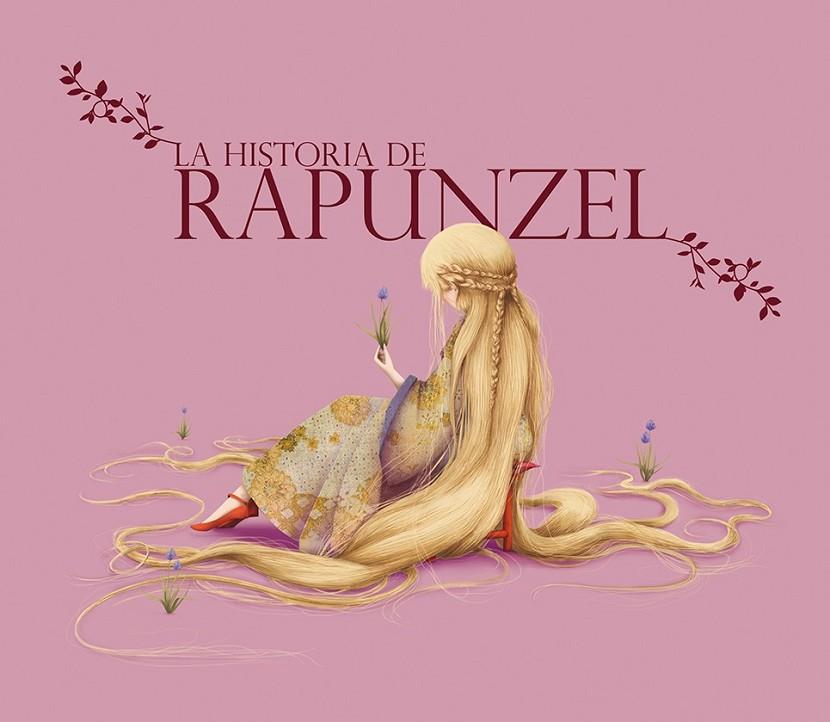 LA HISTORIA DE RAPUNZEL | 9788491451075 | GRIMM, HANS-ULRICH/GRIMM, JAKOB Y WILHELM