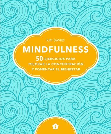 MINDFULNESS | 9788416407811 | DAVIES, KIM