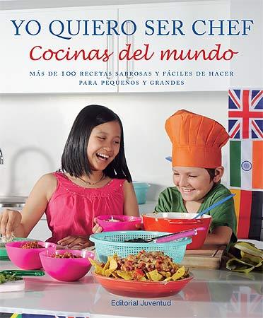 I WANT TO BE A CHEF AROUND THE WORLD | 9788426139580 | VARIOS AUTORES