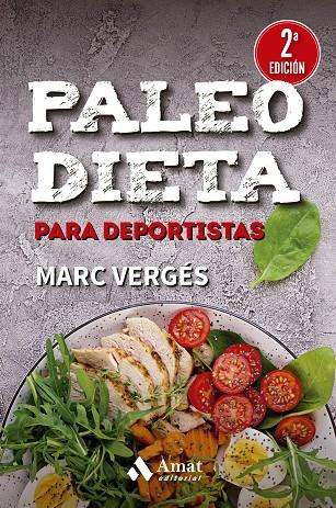 PALEO DIETA PARA DEPORTISTAS | 9788419341488 | VERGÉS SERRA, MARC