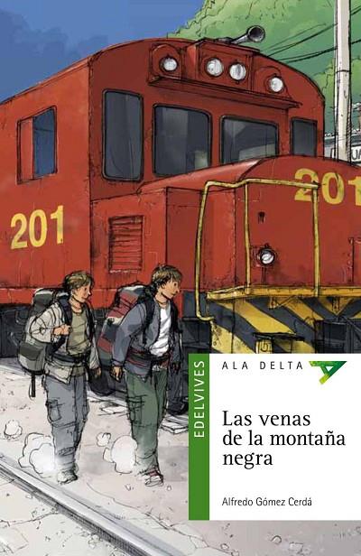 VENAS DE LA MONTAÑA NEGRA (ALA DELTA-10 AÑOS) SERIE VERDE | 9788426385864 | GOMEZ, ALFREDO