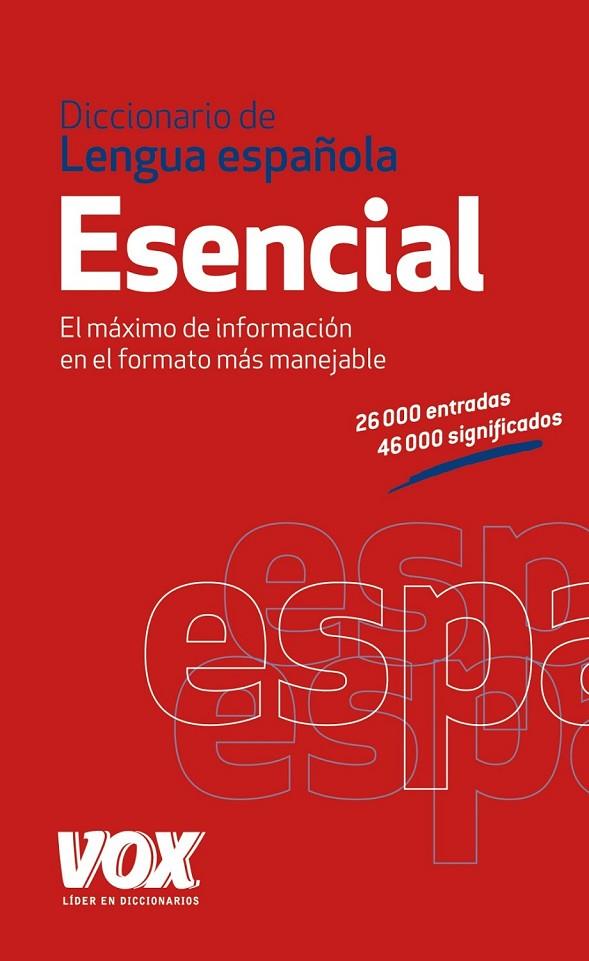 DICCIONARIO ESENCIAL DE LA LENGUA ESPAÑOLA | 9788499740331