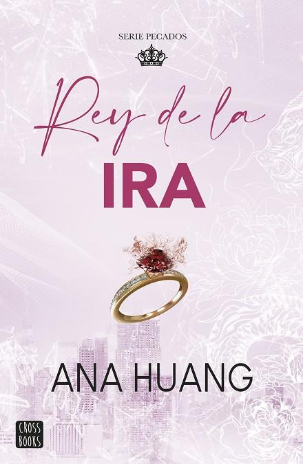 PECADOS 1. REY DE LA IRA | 9788408288725 | HUANG, ANA