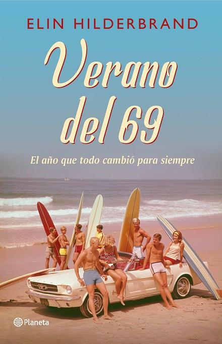 VERANO DEL 69 | 9788408230038 | HILDERBRAND, ELIN