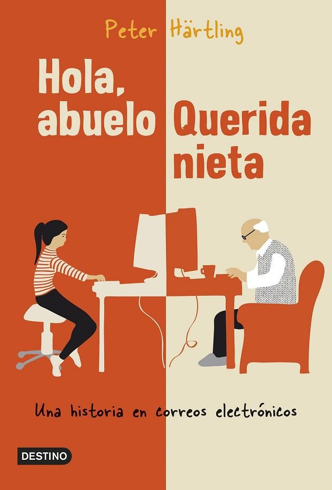 HOLA, ABUELO. QUERIDA NIETA | 9788408137429 | PETER HÄRTLING