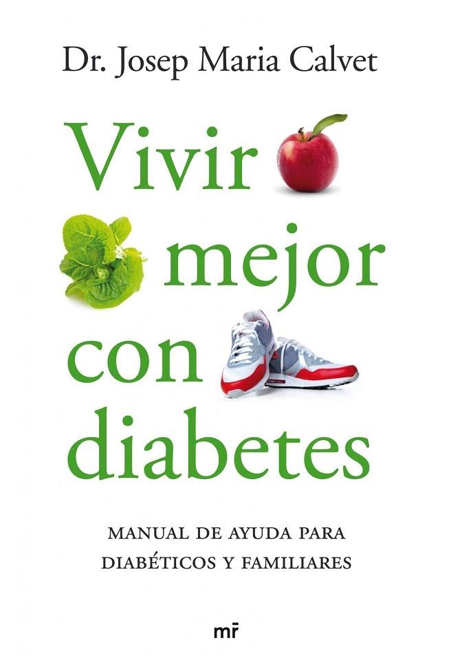 VIVIR MEJOR CON DIABETES (MR) | 9788427035126 | CALVET, JOSEP MARIA DR.