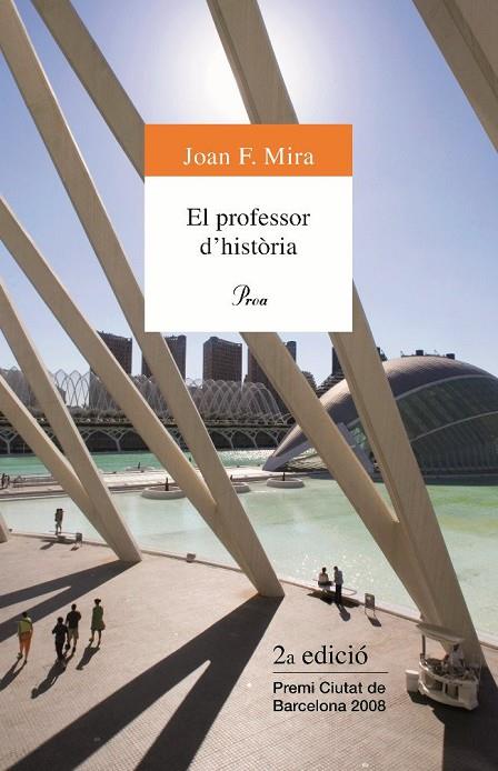 PROFESSOR D'HISTÒRIA (A TOT VENT) | 9788484374770 | MIRA, JOAN F.