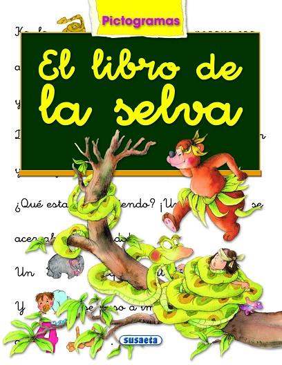 LIBRO DE LA SELVA -PICTOGRAMAS- (R.165-10) | 9788430542611 | GONZALEZ, MARIFE - SERNA VARA, ANA