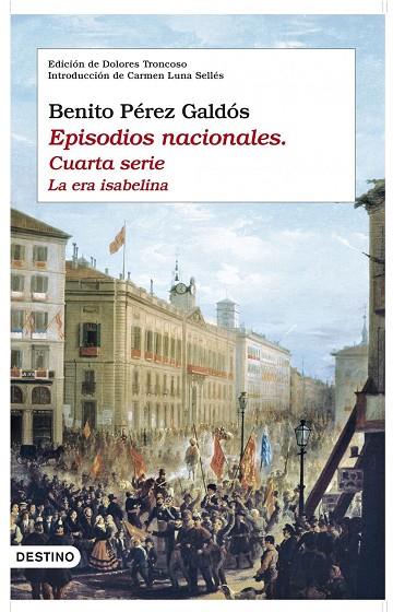 EPISODIOS NACIONALES IV SERIE | 9788423341641 | BENITO PÉREZ GALDÓS