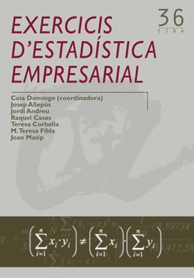 EXERCICIS D'ESTADISTICA EMPRESARIAL (EINA) | 9788484240761 | SORONELLAS MASDEU, MONTSERRAT