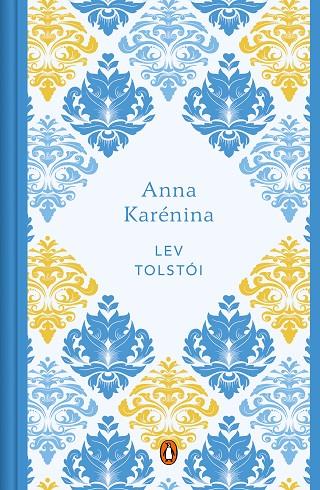 ANNA KARÉNINA (EDICIÓN CONMEMORATIVA) | 9788491055181 | TOLSTOI, LEV