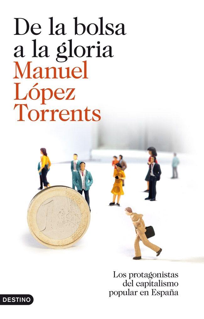 DE LA BOLSA A LA GLORIA (IMAGO MUNDI) | 9788423345878 | LOPEZ TORRENTS, MANUEL