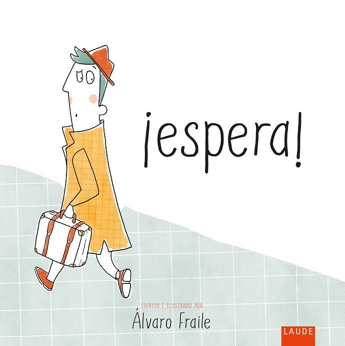 ¡ESPERA! | 9788414056271 | FRAILE, ÁLVARO