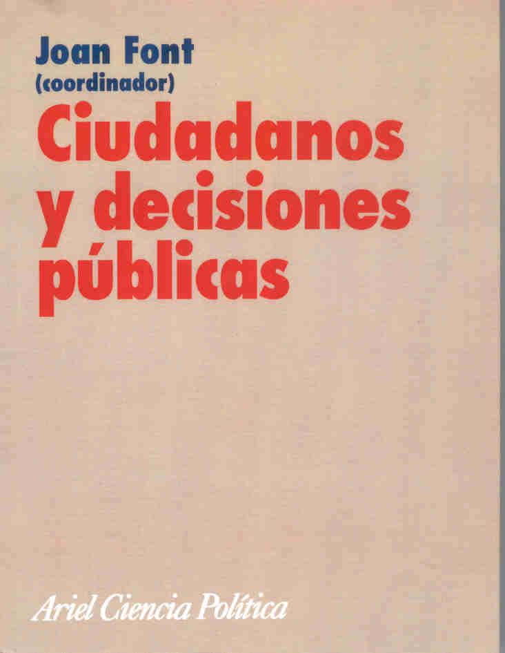 CIUDADANOS Y DECISIONES PUBLICAS (CIENCIA POLITICA) | 9788434418189 | FONT, JOSEP (COORD.)