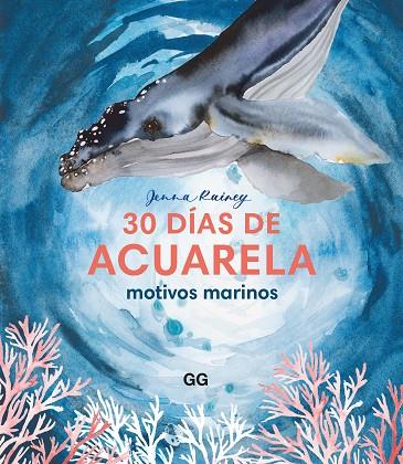 30 DÍAS DE ACUARELA | 9788425235405 | RAINEY, JENNA