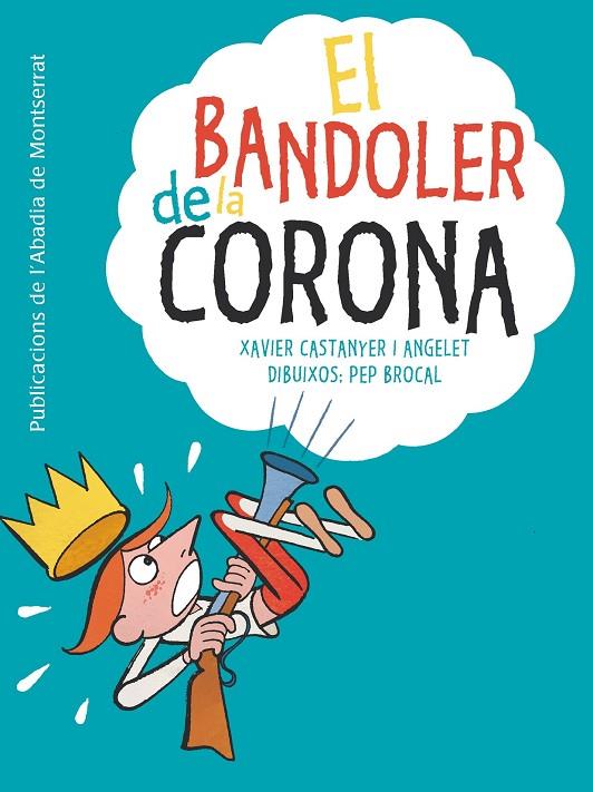 EL BANDOLER DE LA CORONA | 9788498837766