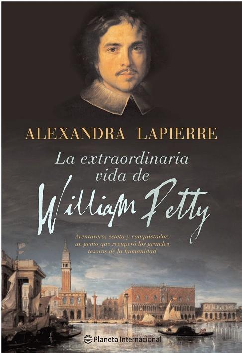 EXTRAORDINARIA VIDA DE WILLIAM PETTY, LA (T/D) 515128 (INTER | 9788408059042 | LAPIERRE, ALEXANDRA