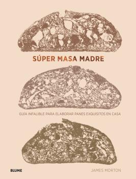 SÚPER MASA MADRE | 9788418075025 | MORTON, JAMES