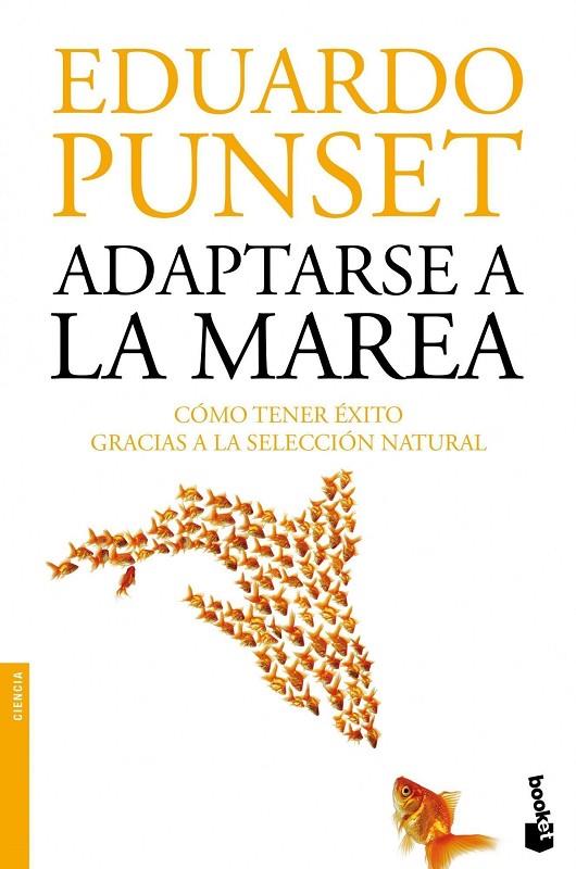 ADAPTARSE A LA MAREA (BOOKET-CIENCIA) | 9788423346332 | PUNSET, EDUARDO