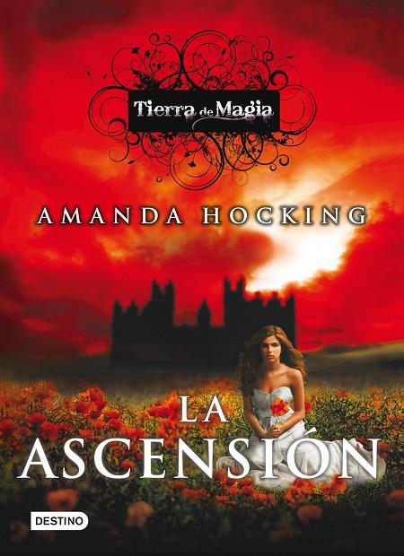 TIERRA DE MAGIA VOL.3. LA ASCENSION | 9788408006725 | HOCKING, AMANDA