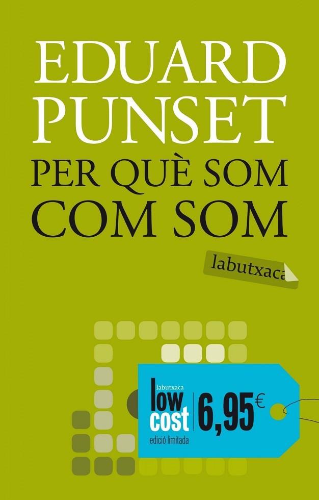 PER QUÈ SOM COM SOM (LABUTXACA-DESTINO) | 9788499300863