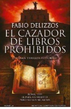 EL CAZADOR DE LIBROS PROHIBIDOS | 9788410080447 | DELIZZOS, FABIO