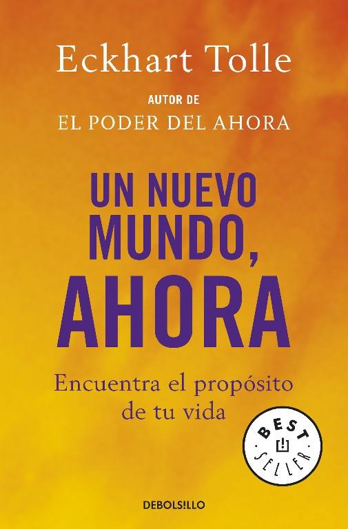 NUEVO MUNDO AHORA (DB-BEST SELLER) | 9788483464113 | TOLLE, ECKHART