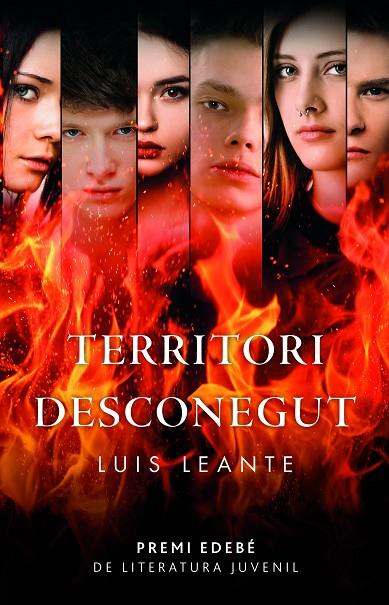 TERRITORI DESCONEGUT (PREMI EDEBÉ DE LITERATURA JUVENIL 2023) | 9788468363875 | LEANTE CHACÓN, LUIS