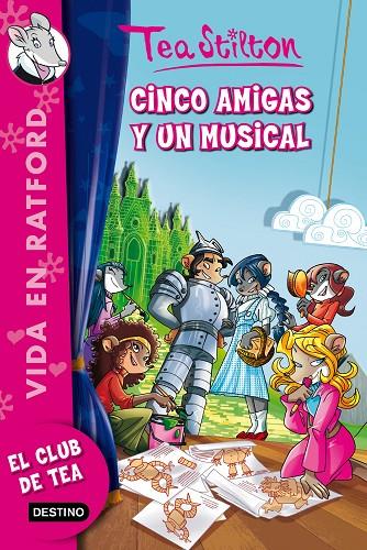 TEA STILTON VOL.5 CINCO AMIGAS Y UN MUSICAL (VIDA EN RATFORD | 9788408013631 | TEA STILTON VOL.5 - VIDA EN RATDORD