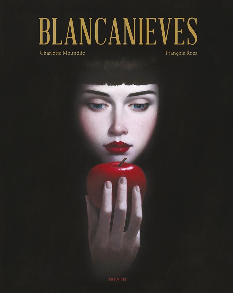 BLANCANIEVES | 9788414029633 | MOUNDLIC, CHARLOTTE