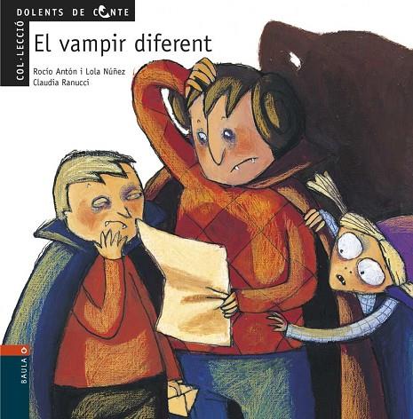 VAMPIR DIFERENT, EL (DOLENTS DE CONTE) | 9788447911851 | ANTON/NUÑEZ/RANUCCI (IL.)