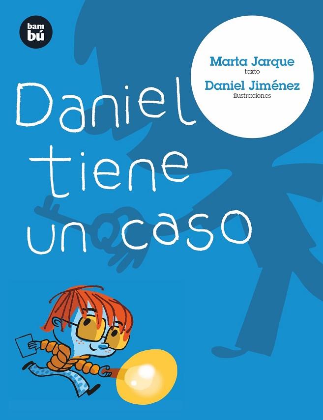 DANIEL TIENE UN CASO | 9788483430637 | MARTA JARQUE