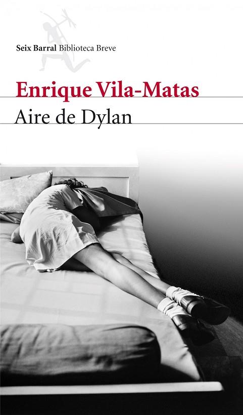 AIRE DE DYLAN (BB) | 9788432209642 | VILA-MATAS, ENRIQUE