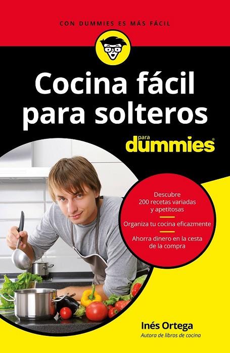 COCINA FÁCIL PARA SOLTEROS PARA DUMMIES | 9788432904578 | ORTEGA, INÉS