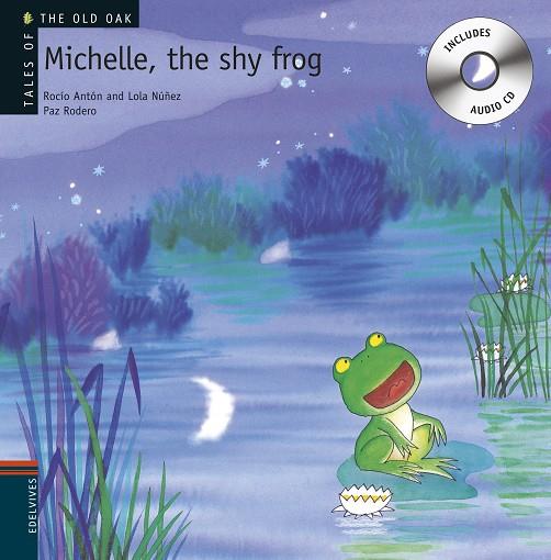 MICHELLE THE SHY FROG   -AMB CD- | 9788426377241 | ANTON,ROCIO