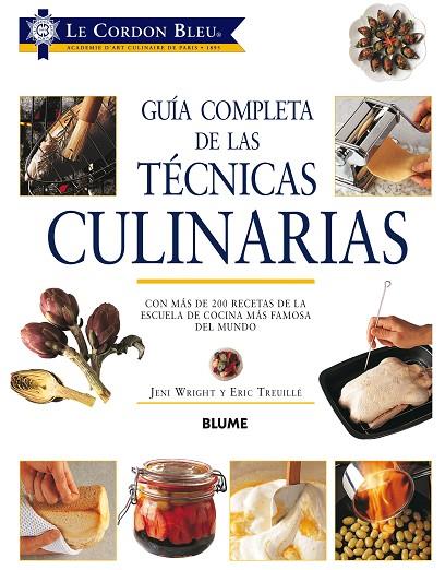 GUÍA COMPLETA TÉCNICAS CULINARIAS (2019) | 9788417254063 | WRIGHT, JENI/LE CORDON BLEU DE PARIS