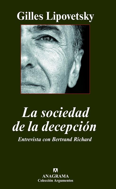 SOCIEDAD DE LA DECEPCION (ARGUMENTOS) | 9788433962768 | LIPOVETSKY, GILLES