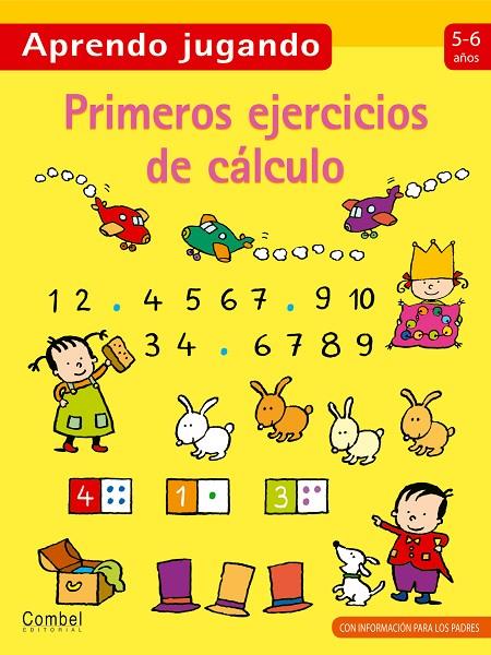 PRIMEROS EJERCICIOS DE CALCULO 5-6 AÑOS (APRENDO JUGANDO) | 9788498255157