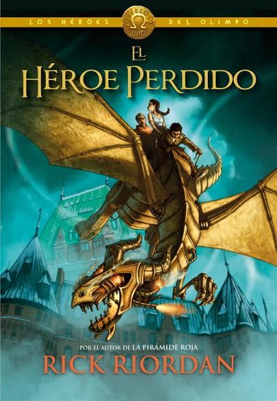 EL HÉROE PERDIDO (LOS HÉROES DEL OLIMPO 1) | 9788415580492 | RICK RIORDAN