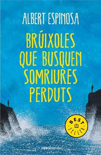 BRÚIXOLES QUE BUSQUEN SOMRIURES PERDUTS | 9788490327401 | ESPINOSA,ALBERT