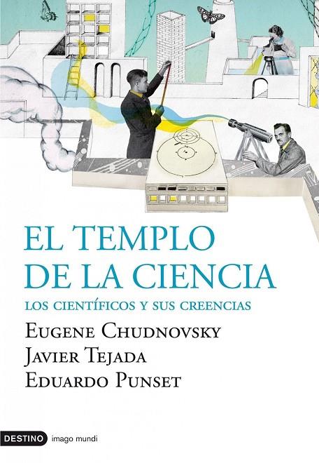 TEMPLO DE LA CIENCIA (IMAGO MUNDI) | 9788423340163 | CHUDNOVSKY, EUGENE - TEJADA, JAVIER - PUNSET, EDUA