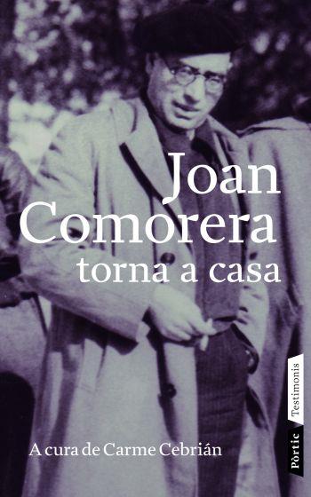 JOAN COMORERA TORNA A CASA | 9788498090703 | CEBRIAN,CARME