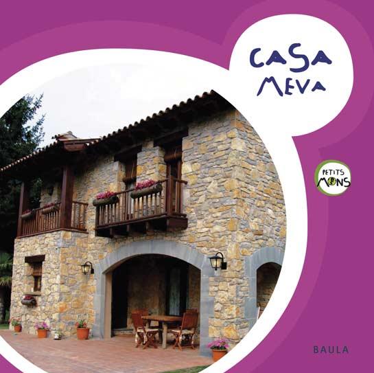 CASA MEVA (PETITS MONS) | 9788447922376