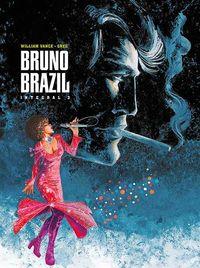BRUNO BRAZIL INTEGRAL 3 | 9781908007582 | WILLIAM VANCE Y LOUIS ALBERT GREG