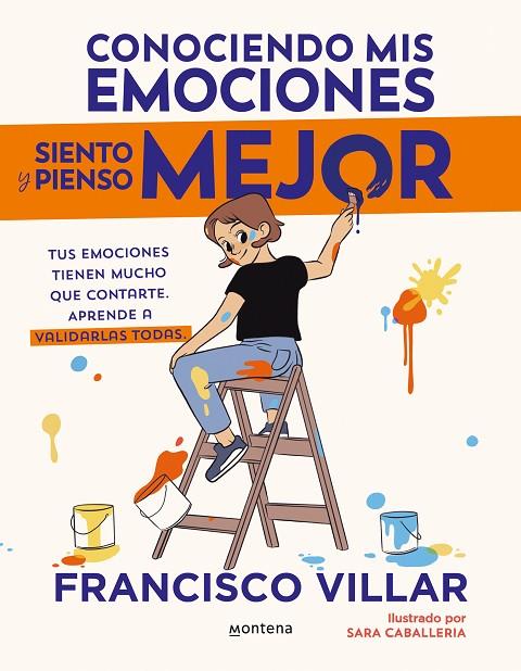 CONOCIENDO MIS EMOCIONES SIENTO Y PIENSO MEJOR | 9788410050334 | VILLAR, FRANCISCO