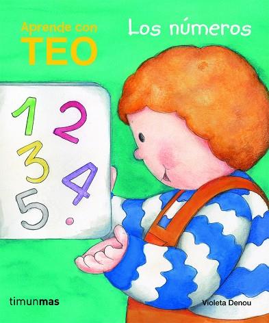 TEO. LOS NUMEROS (APRENDE CON TEO) | 9788408091172 | DENOU, VIOLETA