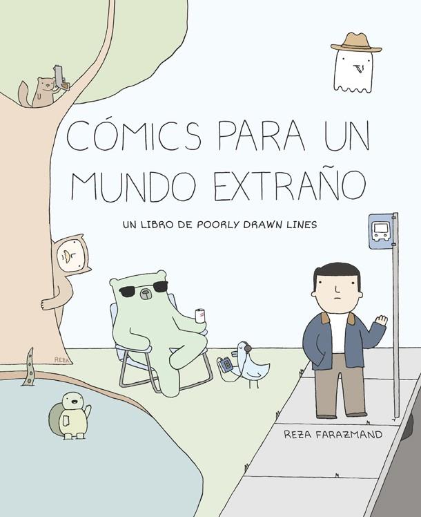 CÓMICS PARA UN MUNDO EXTRAÑO | 9788416670697 | REZA/FARAZMAND