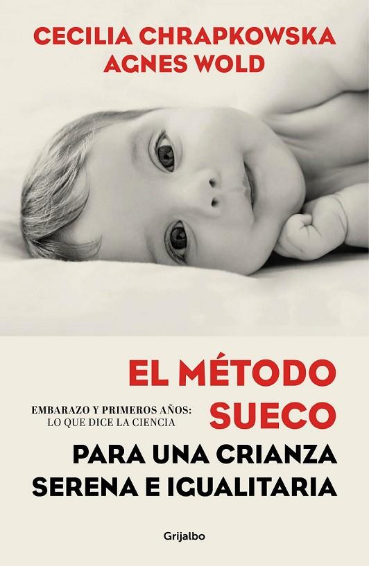 EL MÉTODO SUECO PARA UNA CRIANZA SERENA E IGUALITARIA | 9788417338336 | CHRAPKOWSKA, CECILIA/WOLD, AGNES